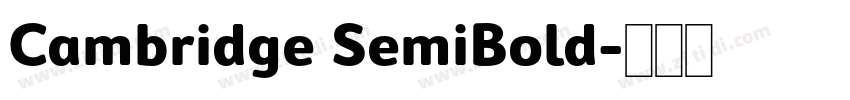 Cambridge SemiBold字体转换